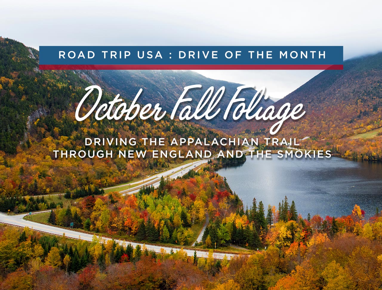 Fall Foliage Driving Tours: Best October Road Trips - ROAD TRIP USA